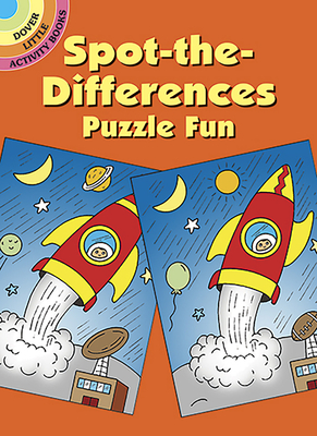 Spot-The-Differences Puzzle Fun (Dover Little Activity Books)