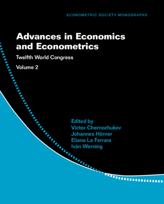 Advances in Economics and Econometrics (Econometric Society