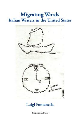 Migrating Words: Italian Writers in the United States (Saggistica)