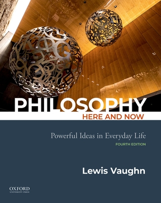 Philosophy Here and Now: Powerful Ideas in Everyday Life Cover Image