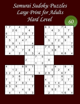 Samurai Sudoku Puzzles - Large Print for Adults - Hard Level - N°60: 100 Hard Puzzles - Big Size (8,5' x 11') and Large Print (22 points) for the puzz By Lanicart Books (Editor), Lani Carton Cover Image