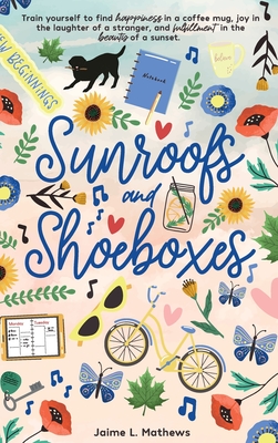 Sunroofs and Shoeboxes By Jaime L. Mathews Cover Image