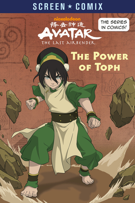 The Power of Toph (Avatar: The Last Airbender) (Screen Comix) Cover Image