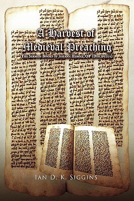A Harvest of Medieval Preaching By Ian D. K. Siggins Cover Image