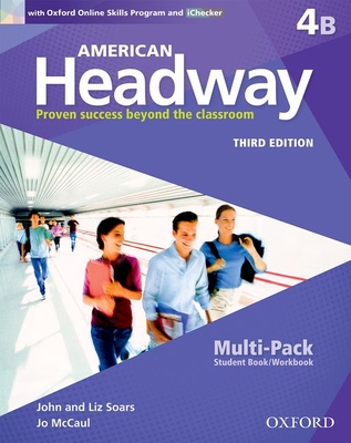 American Headway Third Edition: Level 4 Student Multi-Pack B By John And Liz Soars Cover Image