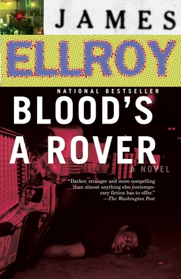 Blood's A Rover: Underworld USA 3 (Underworld USA Trilogy #3) By James Ellroy Cover Image