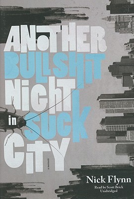Another Bullshit Night in Suck City: A Memoir Cover Image