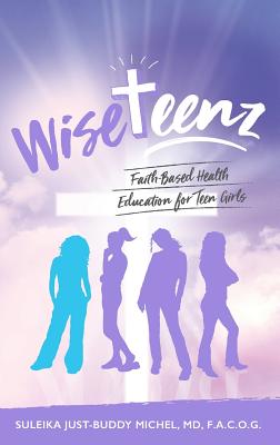 WiseTeenz: Faith-Based Health Education for Teen Girls Cover Image