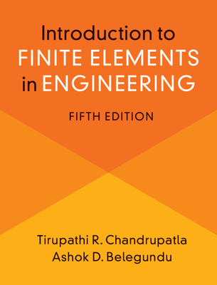 Introduction to Finite Elements in Engineering Cover Image