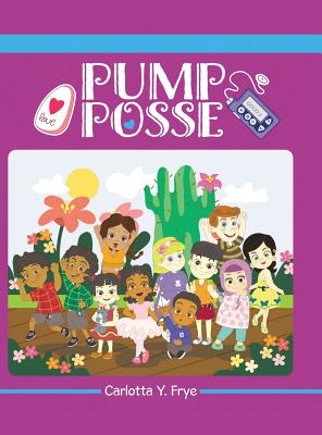 Pump Posse By Carlotta y. Frye Cover Image
