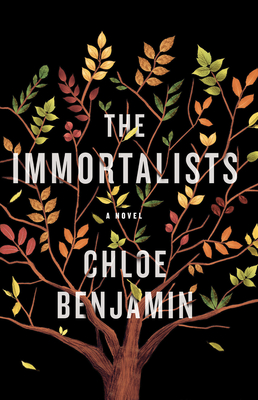 The Immortalists By Chloe Benjamin Cover Image