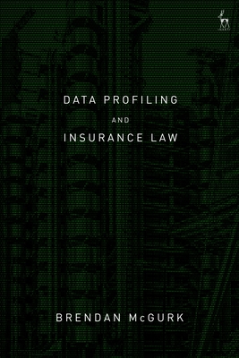 Data Profiling and Insurance Law Cover Image