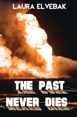 The Past Never Dies Cover Image