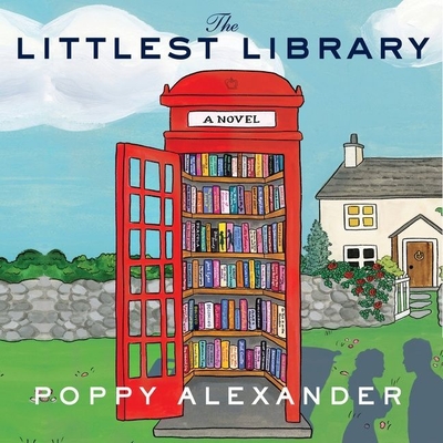 The Littlest Library By Poppy Alexander, Karen Cass (Read by) Cover Image