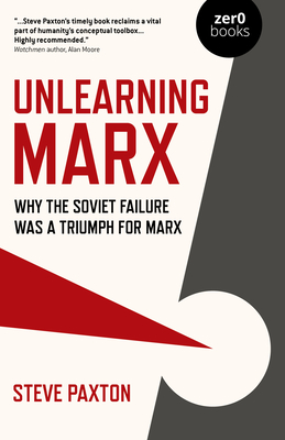 Cover for Unlearning Marx