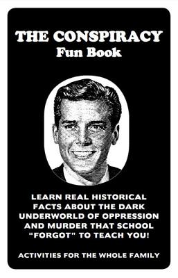 The Conspiracy Fun Book (Gift)
