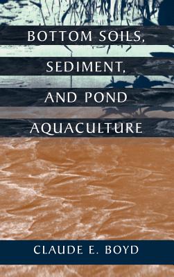 Bottom Soils, Sediment, and Pond Aquaculture (Plant & Animal) Cover Image