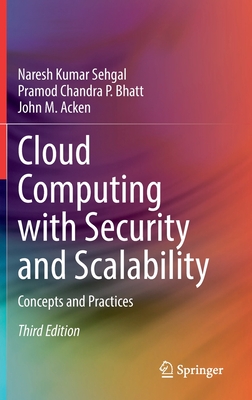 Cloud Computing with Security and Scalability.: Concepts and Practices Cover Image