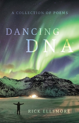 Dancing DNA: A Collection of Poems Cover Image