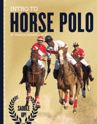Intro to Horse Polo (Saddle Up!) Cover Image