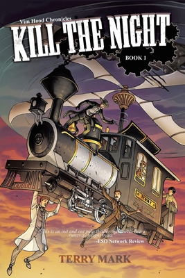 Kill The Night: Vim Hood Chronicles Book 1 Cover Image