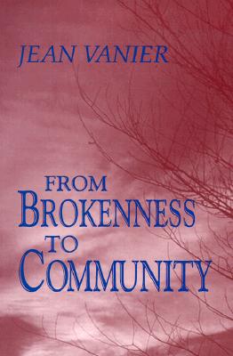 From Brokenness to Community (Wit Lectures) Cover Image