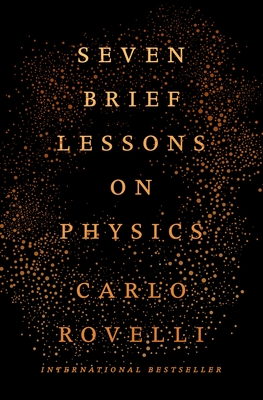 Seven Brief Lessons on Physics By Carlo Rovelli Cover Image