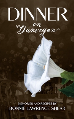 Dinner on Dunvegan By Bonnie Lawrence Shear Cover Image