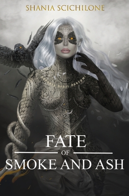 A Fate of Smoke and Ash By Shania Scichilone Cover Image