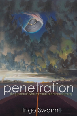 Penetration: The Question of Extraterrestrial and Human Telepathy Cover Image