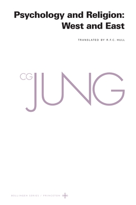 Collected Works of C. G. Jung, Volume 11: Psychology and Religion: West and East Cover Image