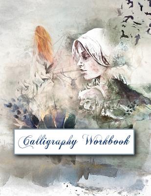 Calligraphy Workbook: 150 Pages to Practice Your Beautiful Handwriting By Hillsong Press Cover Image