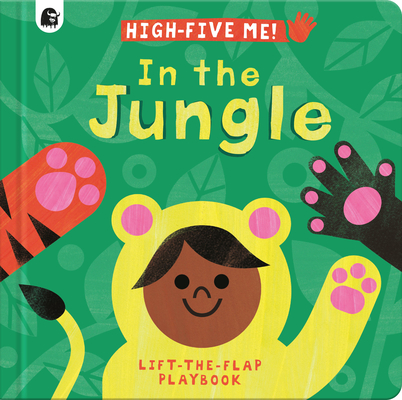 In the Jungle: A Lift-the-Flap Playbook (High-Five Me) Cover Image
