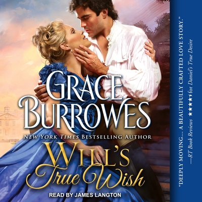 Will's True Wish (True Gentlemen #3) By Grace Burrowes, James Langton (Read by) Cover Image