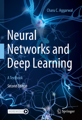 Neural Networks and Deep Learning: A Textbook By Charu C. Aggarwal Cover Image
