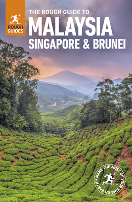 The Rough Guide to Malaysia, Singapore & Brunei (Rough Guides) By Rough Guides Cover Image