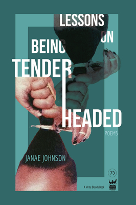 Lessons On Being Tenderheaded