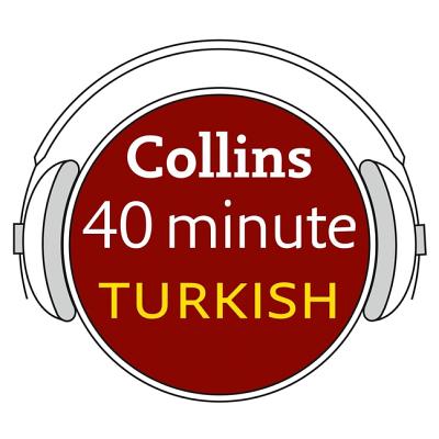 Collins 40 Minute Turkish: Learn to Speak Turkish in Minutes with Collins Cover Image
