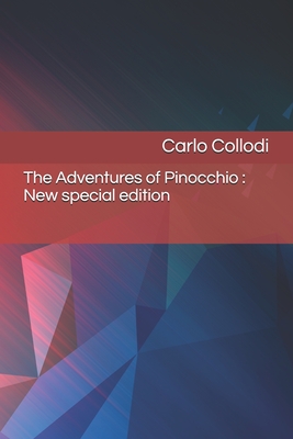 The Adventures of Pinocchio: New special edition Cover Image