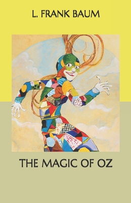 The Magic of Oz