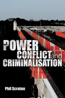 Power, Conflict and Criminalisation By Phil Scraton Cover Image