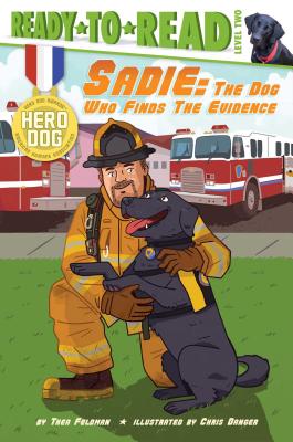 Sadie: The Dog Who Finds the Evidence (Ready-to-Read Level 2) (Hero Dog) Cover Image