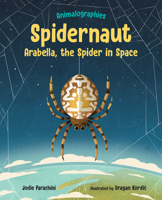 Spidernaut: Arabella, the Spider in Space Cover Image