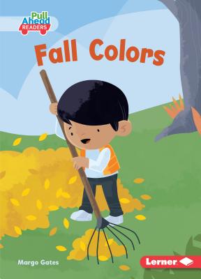 Fall Colors By Margo Gates, Brian Hartley (Illustrator) Cover Image
