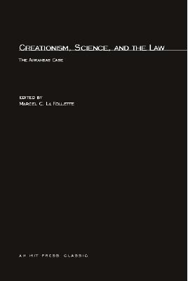Creationism, Science and the Law (Mit Press)