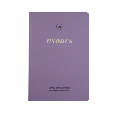 Lsb Scripture Study Notebook: Exodus: Legacy Standard Bible Cover Image