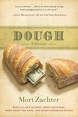 Dough: A Memoir By Mort Zachter Cover Image