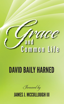 Grace and Common Life Grace and Common Life cover