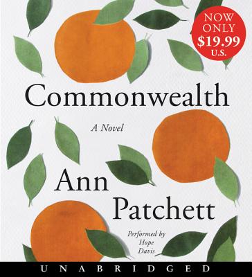 Commonwealth Low Price CD By Ann Patchett, Hope Davis (Read by) Cover Image