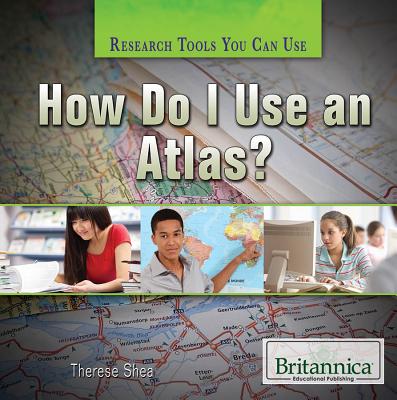 How Do I Use an Atlas? (Research Tools You Can Use) Cover Image